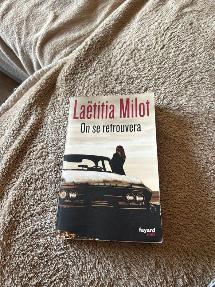 Livre Laëtitia Millot on se retrouvera - photo numéro 1