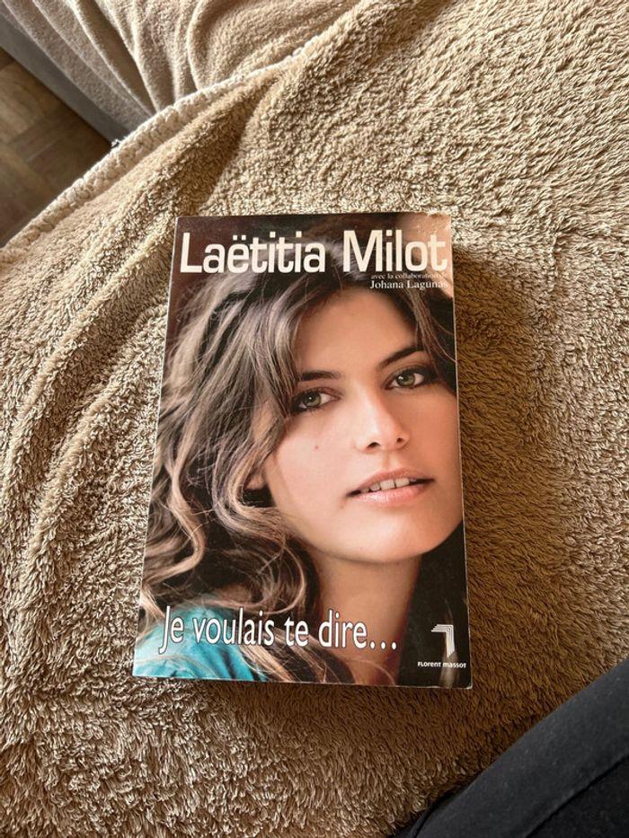 Livre Laëtitia Millot je voulais te dire - photo numéro 1