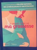 Le grand livre de ma grossesse