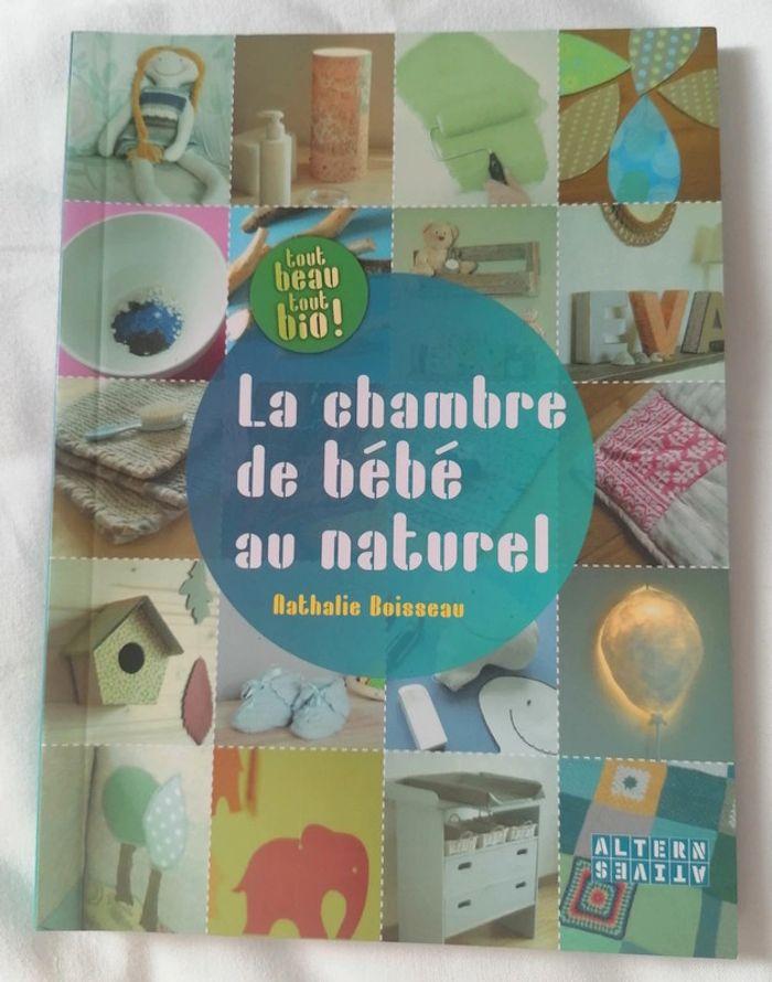 Loisirs créatifs / Livre DIY / La chambre de bébé au naturel / Tout beau tout bio - photo numéro 2