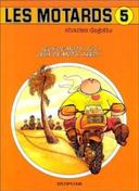 BD Jeux de mots tôt jeux de mots tard - Motards Tome 5 - Charles Degotte