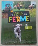 Livre " Ma visite à la Ferme" en très bon état