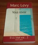 Vous revoir marc levy roman