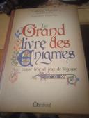 Le grand livre des énigmes,casse - tête et jeux de logique