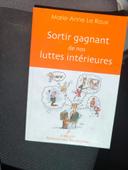 Sortir gagnant de nos luttes intérieur