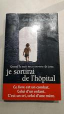 Je sortirai de l'hôpital