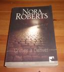 Roman Crimes à Denver de Nora Roberts