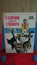 L'Espion était à l'écoute, n° 453, 1970, bibliothèque rose