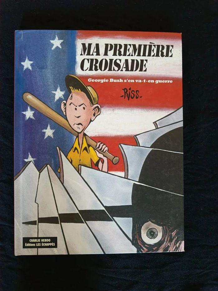 BD Ma première croisade - Georgie Bush s’en va-t-en-guerre - Riss