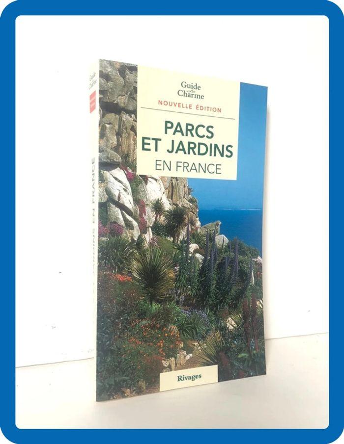 Livre nature, Guide de charme, Parcs et jardins en france - photo numéro 2