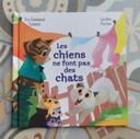 Livre LES CHIENS NE FONT PAS DES CHATS d'ERIC-EMMANUEL SCHMITT et CAROLINE PIOCHON HACHETTE neuf