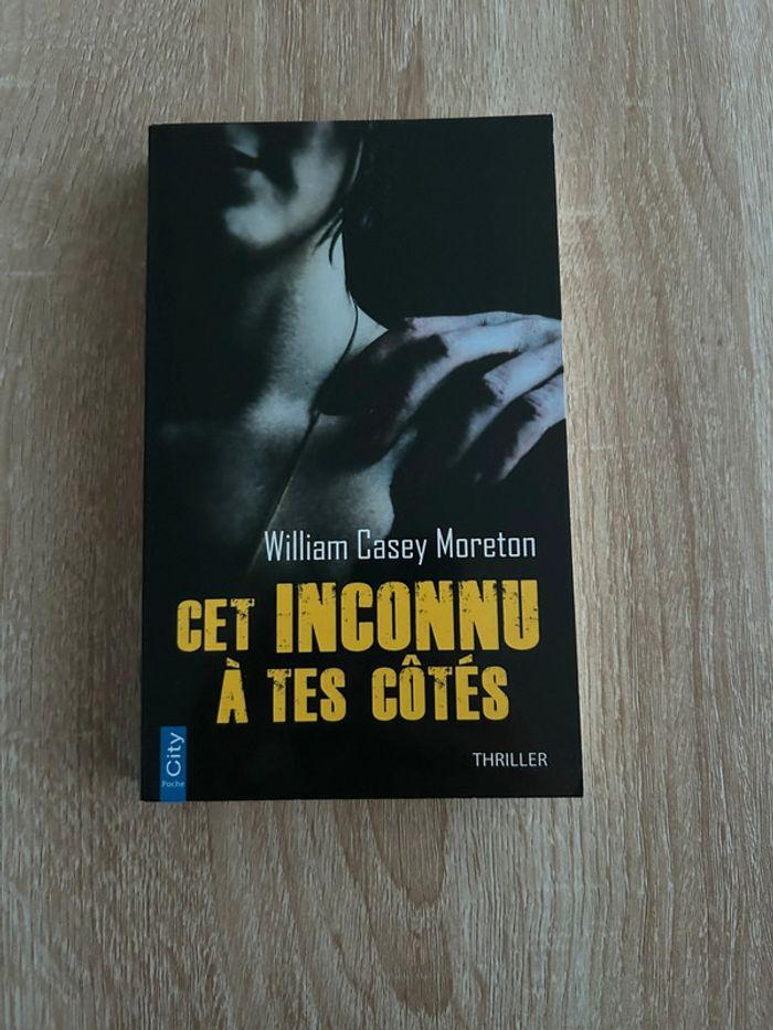 Livre cet inconnu à tes côtés de william casey moreton - photo numéro 1