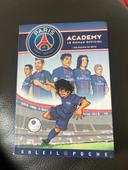 Livre PSG Academy : Une équipe de rêve