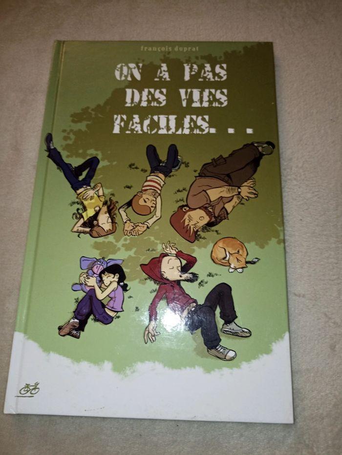 On a pas des vies faciles BD - photo numéro 1