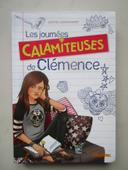 Les journées calamiteuses de Clémence