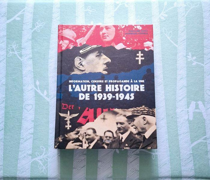 📚 Livre : L'autre Histoire de 1939 - 1945 📚 - photo numéro 1