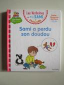 Les histoires de P'tit Sami Maternelle : Sami a perdu son doudou