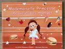 Livre mademoiselle princesse  veut pas manger