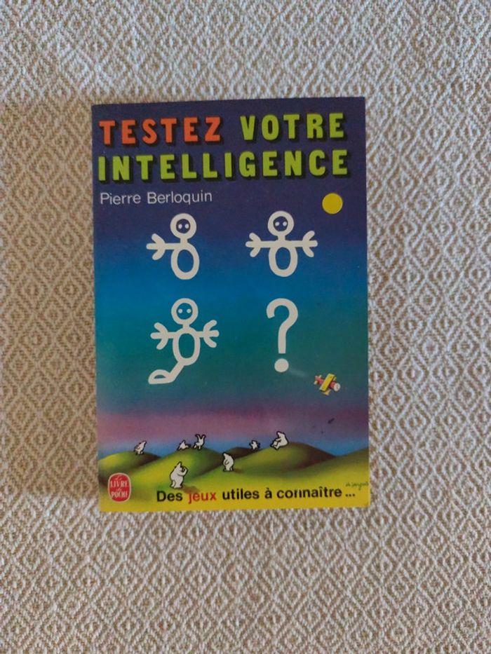 Testez votre intelligence - Pierre Berloquin - photo numéro 1