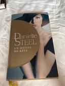 Danielle Steel Un monde de rêve