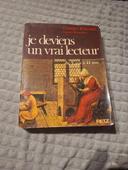 Je deviens un vrai lecteur. De 9 ans à 11 ans