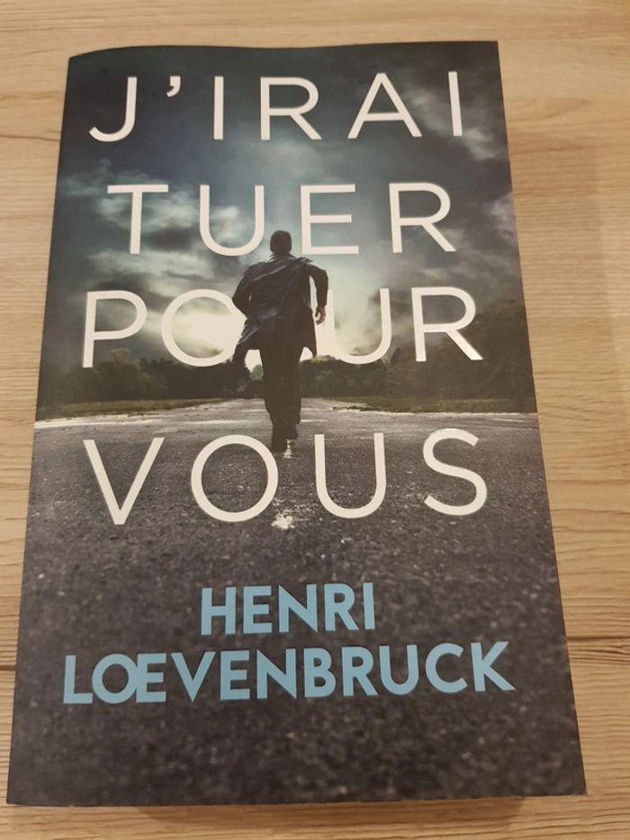 Livre J'irai tuer pour vous - Henri Loevenbruck - photo numéro 1