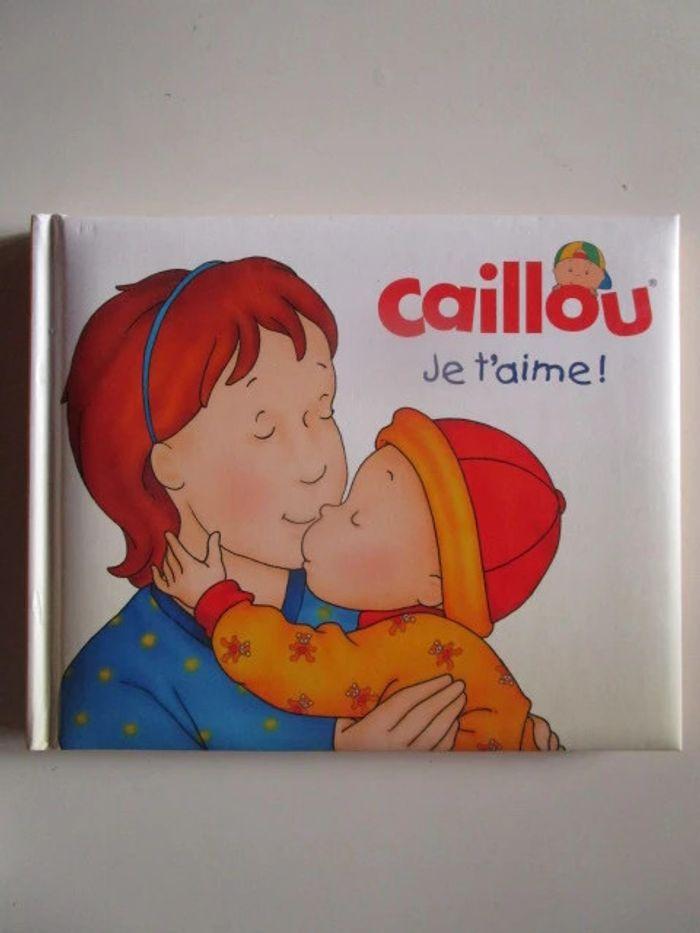 Caillou : je t'aime - photo numéro 1