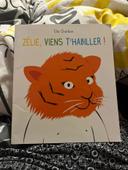 Zelie viens t'habiller