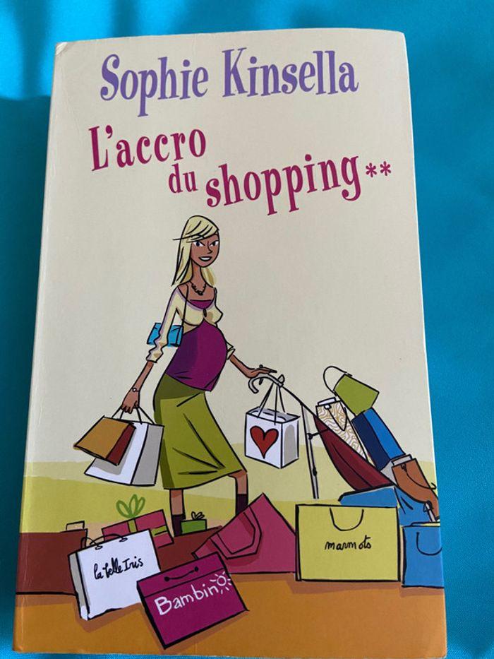 L’accro du shopping de Sophie Kinsella : 3 livres en 1 - photo numéro 1