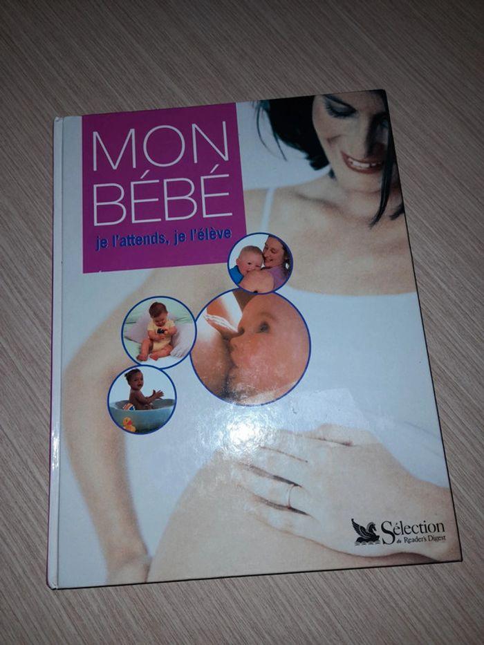 Livre mon bébé je l attends je l eleve - photo numéro 1