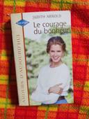 Judith Arnold Le courage du bonheur n°602