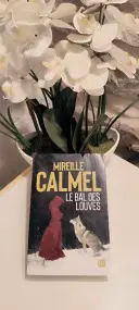 livre Le Bal Des Louves Intégrale - mireille calmel comme neuf