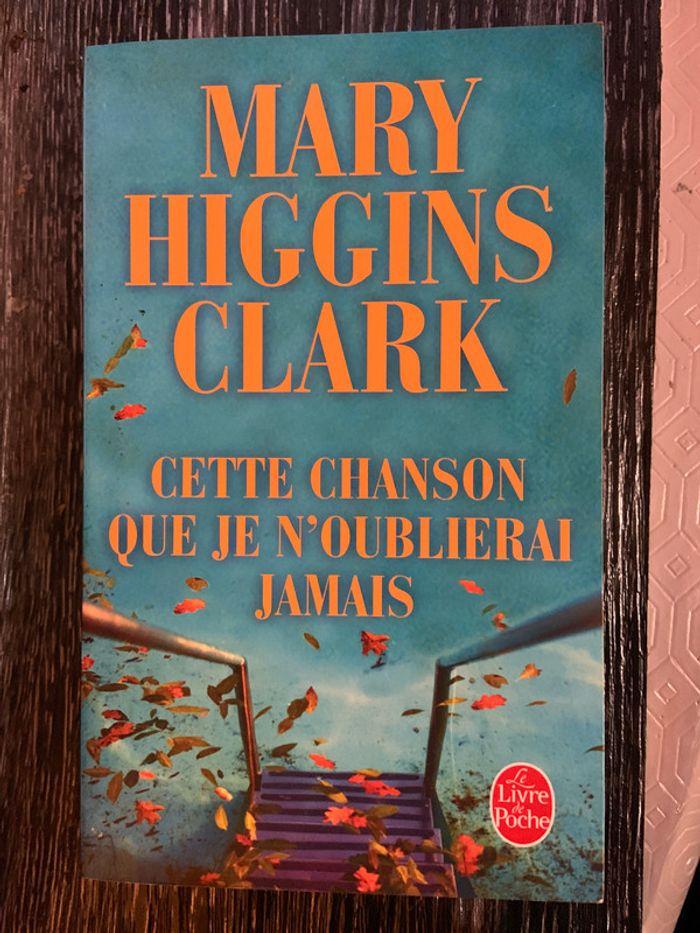 Cette chanson que je n’oublierai Jamais de Mary Higgins Clark