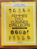 Femmes d'ici, cuisines d'ailleurs