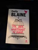 Toi moi maintenant ou jamais Emily Blaine