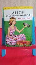 Alice et le pigeon voyageur, n° 183, 1970 : bibliothèque verte, Caroline Quine