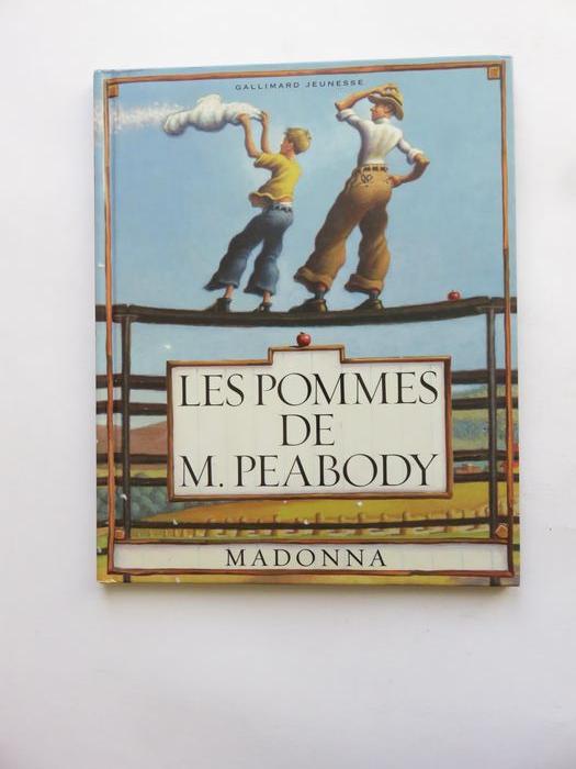 Album 5 à 9 ans : Les Pommes de monsieur Peabody. (Madonna & Loren Long) - photo numéro 1