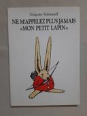 Livre enfant - vintage - Ne m'appelez plus jamais mon petit lapin - L'école des loisirs - 1988