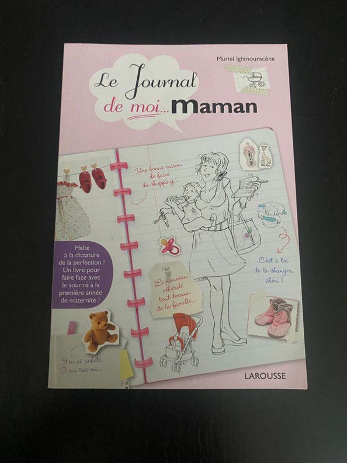 Le journal de moi maman - photo numéro 1