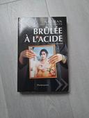 Brûlée à l acide