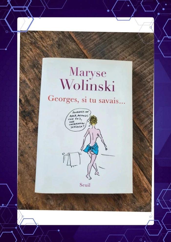 💦 Livre broché de Maryse Wolinski : "Georges, si tu savais" - photo numéro 1