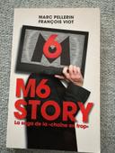 Livre “M6 Story : La Saga de la Chaîne en Trop”