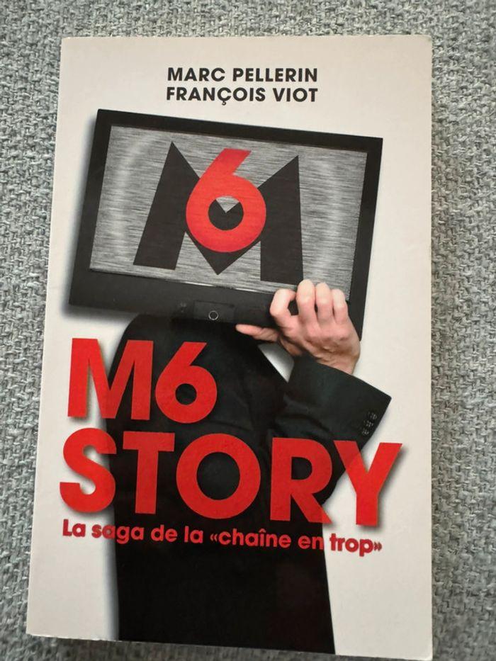 Livre “M6 Story : La Saga de la Chaîne en Trop” - photo numéro 1