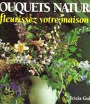 livre “Bouquets nature. Fleurissez votre maison” de Tricia Guild