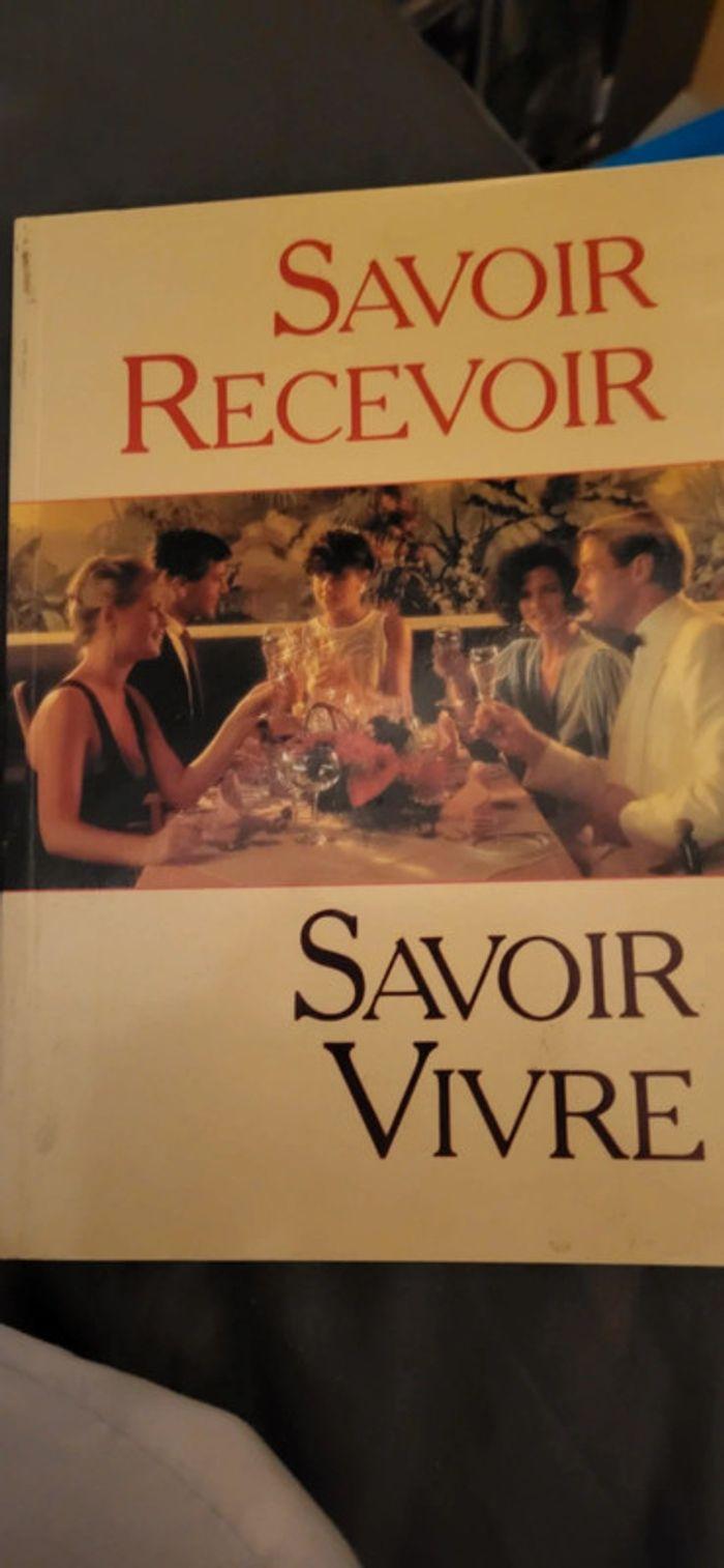 Savoir Recevoir Savoir Vivre - photo numéro 1