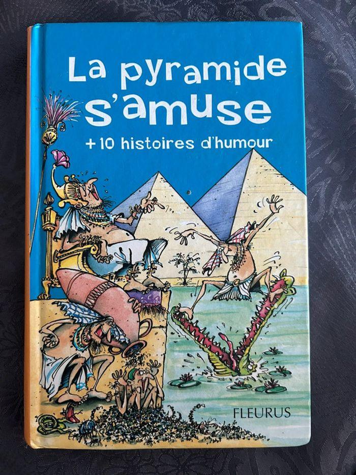 La pyramide s’amuse + 10 histoires d’humour - photo numéro 1