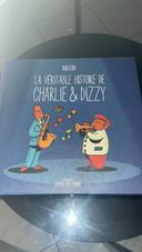 La véritable histoire de Charlie et dizzy