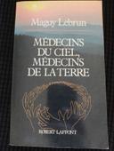 Livre médecins du ciel médecins de la terre