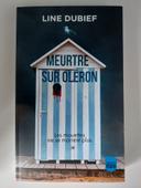 Livre "Meurtre sur Oléron" Line Dubief