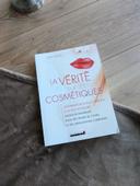 La vérité sur les cosmétiques - Broché